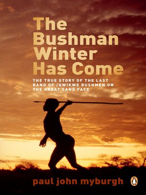cover image of The Bushman Winter has Come